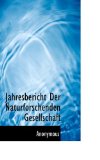Jahresbericht der Naturforschenden Gesellschaft 2009 9781117782669 Front Cover