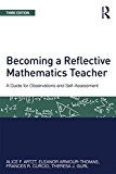 Becoming a Reflective Mathematics Teacher A Guide for Observations and Self-Assessment cover art