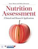 Nutrition Assessment Clinical and Research Applications  9781284127669 Front Cover