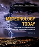 Meteorology Today: Introductory Weather Climate &amp; Environment