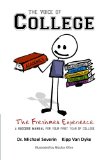 Voice of College The Freshmen Experience  9781439248669 Front Cover