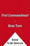 First Commandment A Thriller 2011 9781451635669 Front Cover