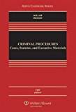 Criminal Procedures: Cases Statutes and Executive Materials cover art