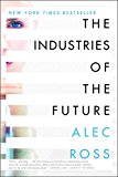 The Industries of the Future:  9781476753669 Front Cover