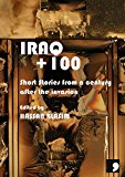 Iraq + 100 Stories from a Century after the Invasion  9781905583669 Front Cover