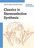 Classics in Stereoselective Synthesis  cover art