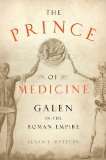 Prince of Medicine Galen in the Roman Empire