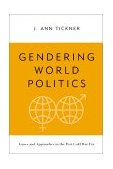 Gendering World Politics Issues and Approaches in the Post-Cold War Era cover art