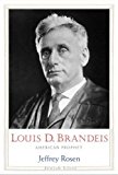 Louis D. Brandeis American Prophet  9780300158670 Front Cover