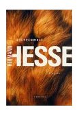 Steppenwolf A Novel  9780312278670 Front Cover