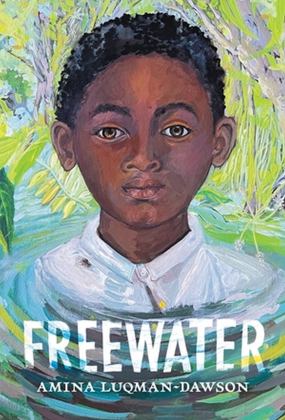 Freewater (Newbery and Coretta Scott King Award Winner)  9780316056670 Front Cover