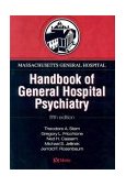 Massachusetts General Hospital Handbook of General Hospital Psychiatry 5th 9780323027670 Front Cover