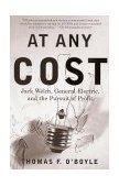 At Any Cost Jack Welch, General Electric, and the Pursuit of Profit cover art