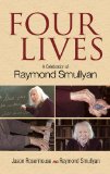Four Lives A Celebration of Raymond Smullyan  9780486490670 Front Cover