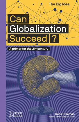 Can Globalization Succeed?  9780500295670 Front Cover