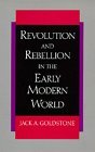 Revolution and Rebellion in the Early Modern World  9780520082670 Front Cover