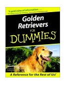 Golden Retrievers for Dummies 2000 9780764552670 Front Cover