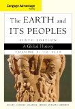 Cengage Advantage Books: The Earth and Its Peoples: A Global History - Volume I: To 1550 cover art