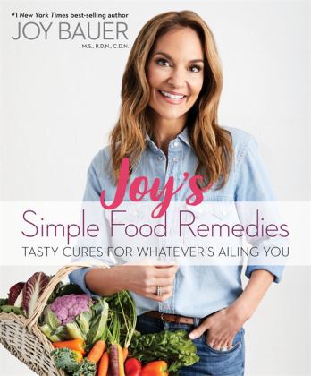 Joy's Simple Food Remedies Tasty Cures for Whatever's Ailing You  9781401955670 Front Cover
