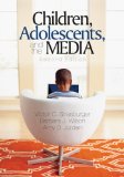 Children, Adolescents, and the Media 2nd 9781412944670 Front Cover