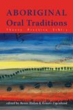 Aboriginal Oral Traditions Theory, Practice, Ethics  9781552662670 Front Cover