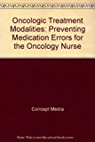 Preventing Medication Errors for the Oncology Nurse 2007 9781602321670 Front Cover