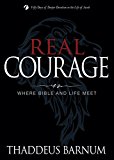 Real Courage Where Bible and Life Meet  9781632571670 Front Cover