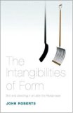 Intangibilities of Form Skill and Deskilling in Art after the Readymade 2007 9781844671670 Front Cover