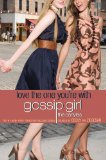 Gossip Girl: the Carlyles: Love the One You're With  9780316020671 Front Cover