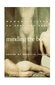 Minding the Body Women Writers on Body and Soul 1995 9780385471671 Front Cover