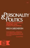 Personality and Politics Problems of Evidence, Inference, and Conceptualization 1975 9780393007671 Front Cover