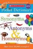 Scholastic Pocket Dictionary of Synonyms, Antonyms, Homonyms  cover art