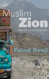Muslim Zion Pakistan As a Political Idea