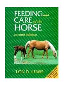 Feeding and Care of the Horse 