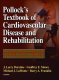 Pollock's Textbook of Cardiovascular Disease and Rehabilitation  cover art