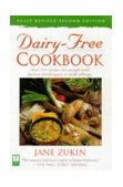 Dairy-Free Cookbook Over 250 Recipes for People with Lactose Intolerance or Milk Allergy 2nd 1998 Revised  9780761514671 Front Cover