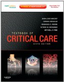 Textbook of Critical Care Expert Consult Premium Edition - Enhanced Online Features and Print 6th 9781437713671 Front Cover