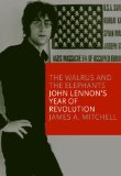 Walrus and the Elephants John Lennon's Years of Revolution 2013 9781609804671 Front Cover