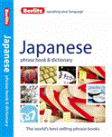 Berlitz Japanese Phrase Book and Dictionary 4th 2012 9781780042671 Front Cover