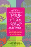 Kids in the Syndrome Mix of ADHD, LD, Autism Spectrum, Tourette's, Anxiety, and More! The One-Stop Guide for Parents, Teachers, and Other Professionals cover art