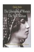 Liberation of Women and the New Woman Two Documents in the History of Egyptian Feminism cover art
