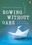 Rowing Without Oars A Memoir of Living and Dying  9780143038672 Front Cover