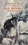 Story of Jack Ballister's Fortunes 2008 9780486454672 Front Cover
