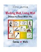 Working Well, Living Well Discover the Career Within You 5th 1998 Revised  9780534357672 Front Cover