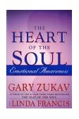 Heart of the Soul Emotional Awareness  9780743205672 Front Cover