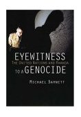 Eyewitness to a Genocide The United Nations and Rwanda cover art
