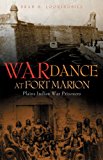 War Dance at Fort Marion Plains Indian War Prisoners cover art
