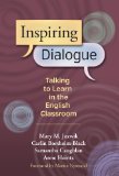 Inspiring Dialogue Talking to Learn in the English Classroom  9780807754672 Front Cover