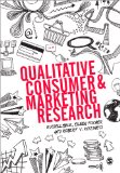 Qualitative Consumer and Marketing Research 