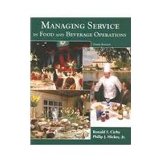 Managing Service in Food and Beverage Operations 3rd 9780866122672 Front Cover